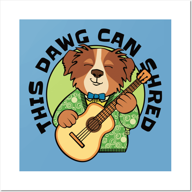 This Dawg Can Shred Guitar Wall Art by Sue Cervenka